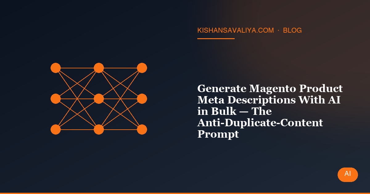 Generate Magento Product Meta Descriptions With AI in Bulk — The Anti-Duplicate-Content Prompt