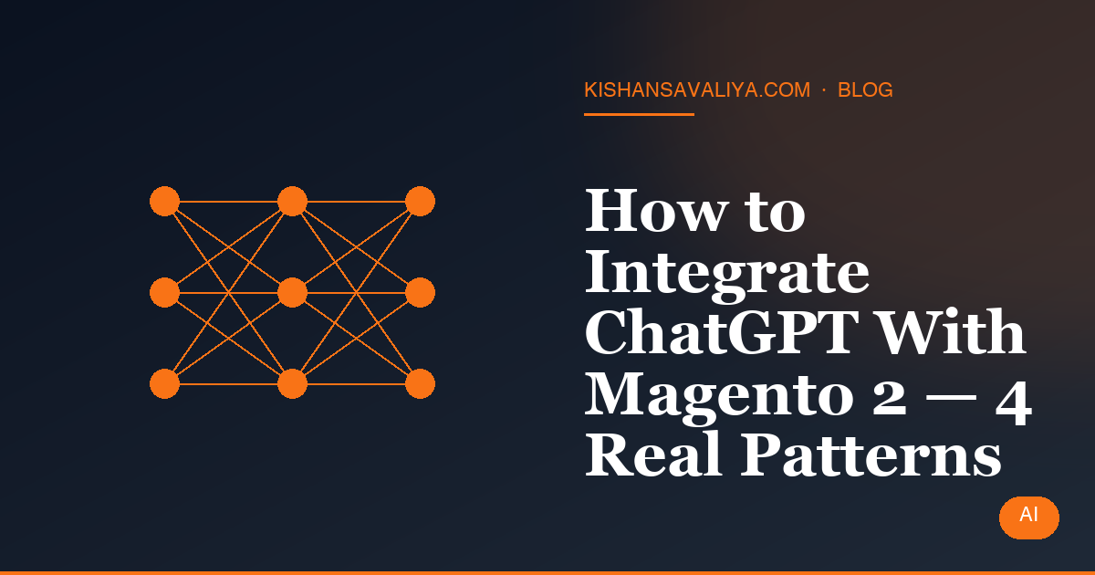 How to Integrate ChatGPT With Magento 2 — 4 Real Patterns
