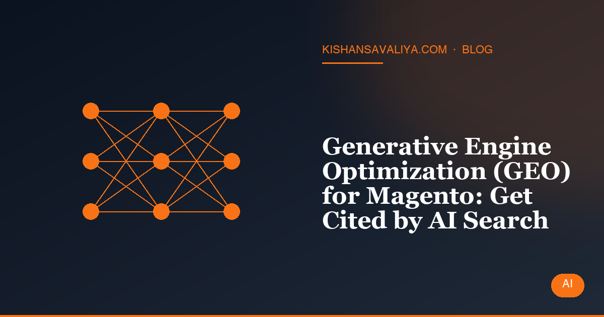 Generative Engine Optimization (GEO) for Magento: Get Cited by AI Search