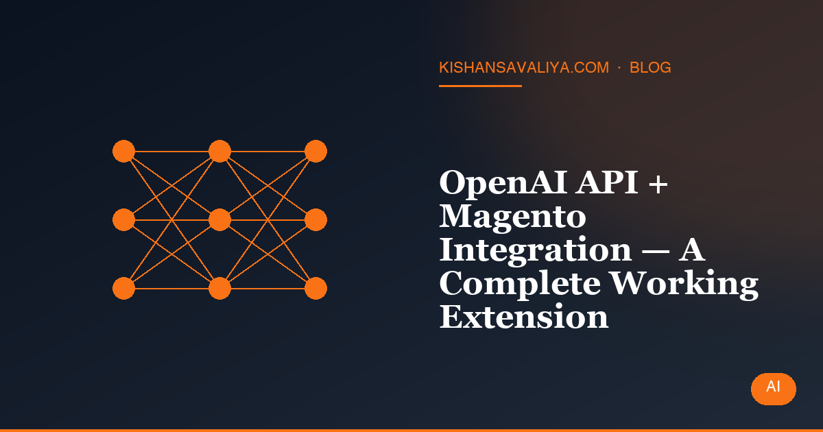 OpenAI API + Magento Integration — A Complete Working Extension
