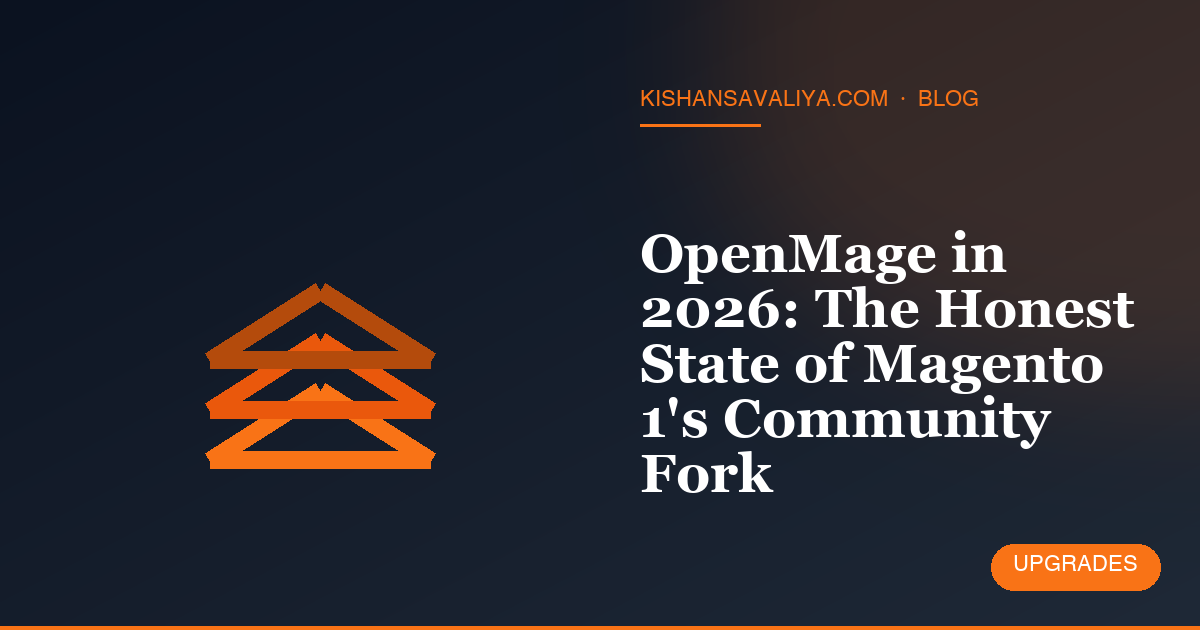 OpenMage in 2026: The Honest State of Magento 1's Community Fork