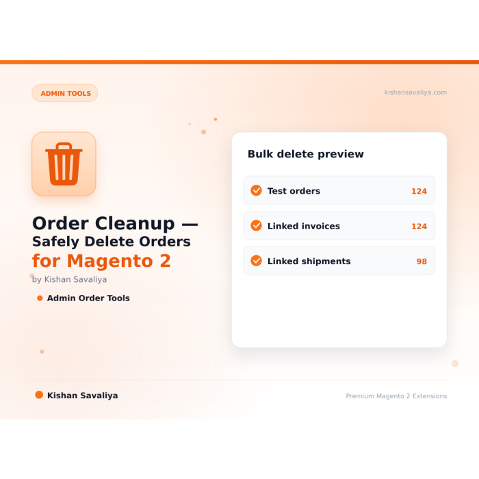 Order Cleanup — Safely Delete Orders for Magento 2