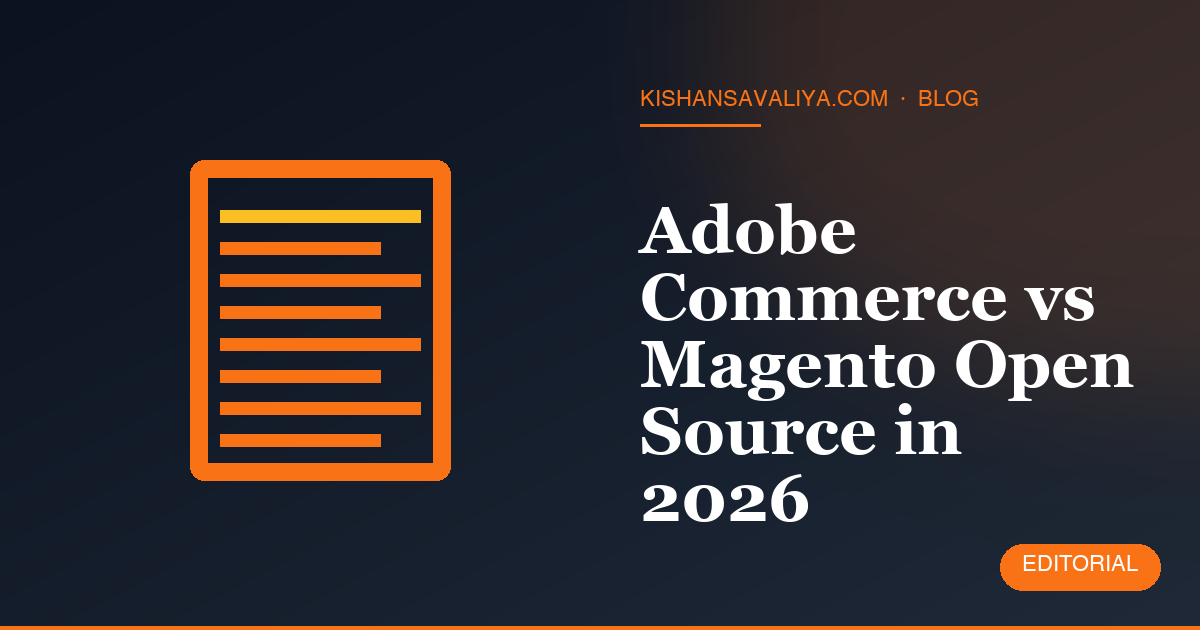 Adobe Commerce vs Magento Open Source in 2026